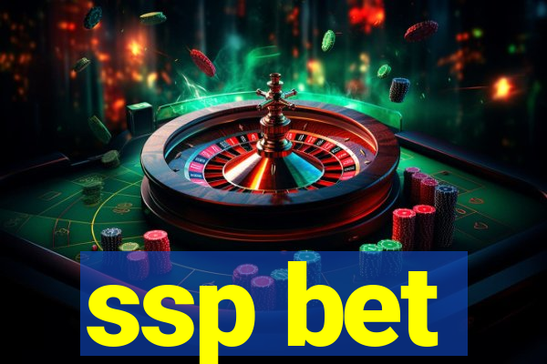ssp bet